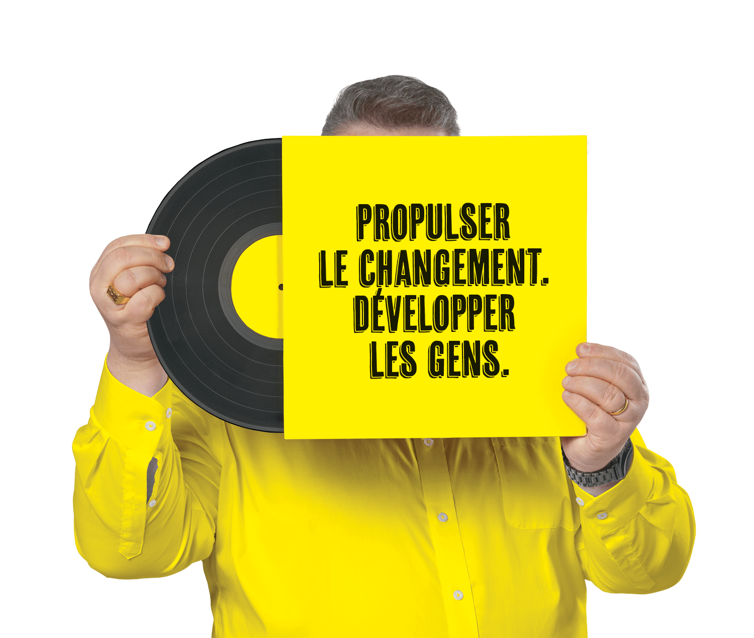 Propulser le changement. Développer les gens. TC.